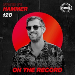 Hammer - On The Record #128