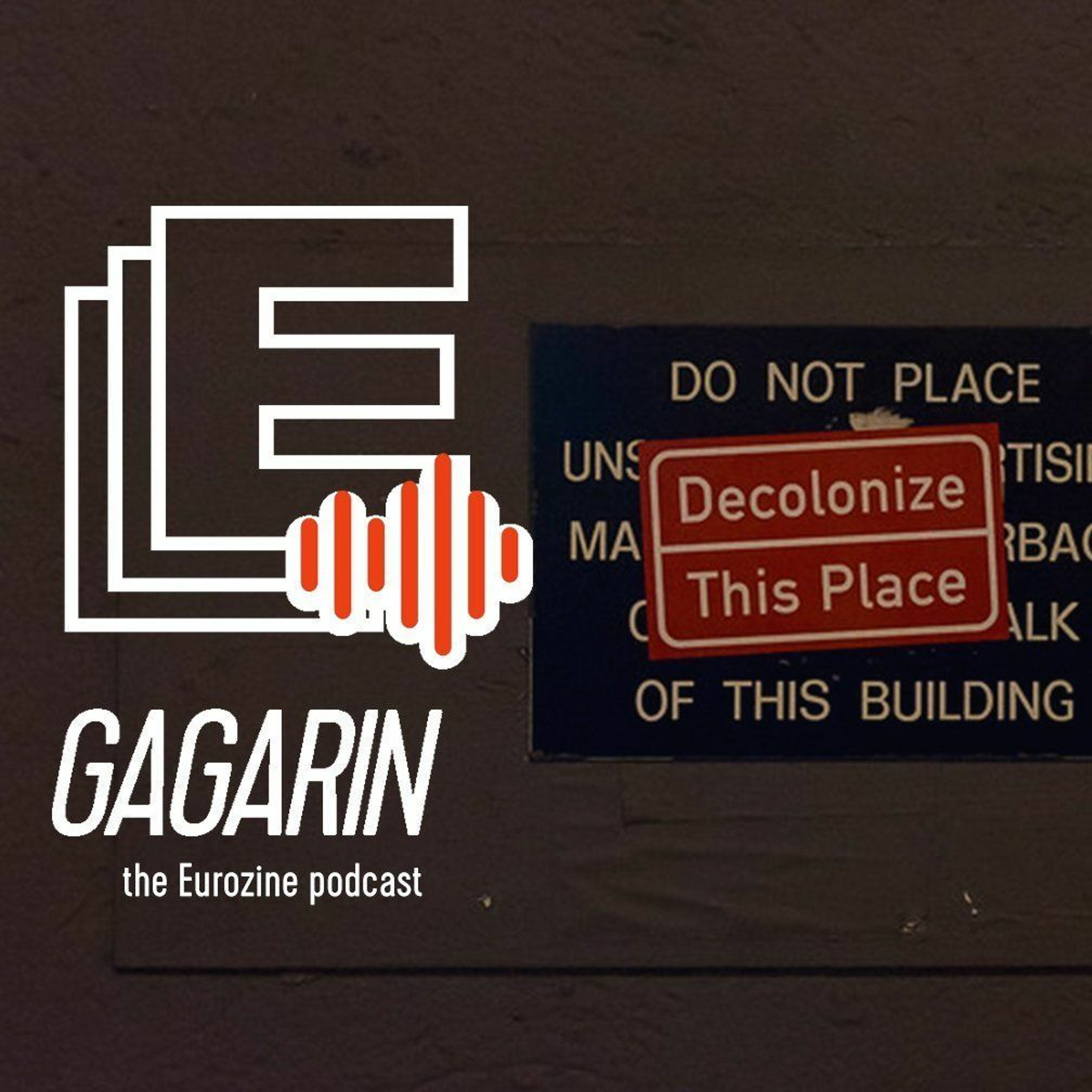 Gagarin, the Eurozine podcast