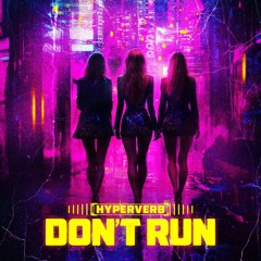 Hyperverb - Don't Run