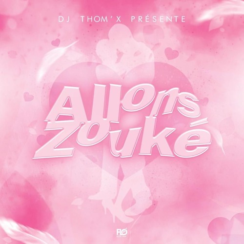 🥳🔥Allons Zouké❤️❤️ DJ THOM'X😗