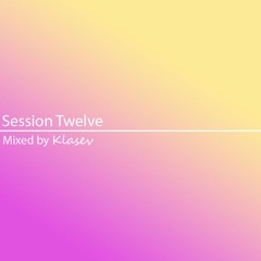 Session 12 - SUMMER HOUSE MIX