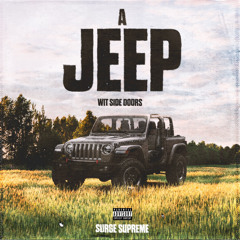 A Jeep With Side Doors prod. by Declan The Celebrity