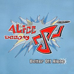 Better Off Alone (Heine Remix)