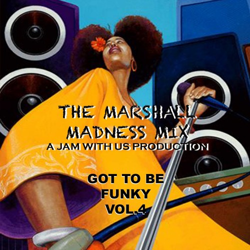 Mr.Marshall - Got To Be Funky Vol. 4
