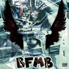 BFMB (Prod By. Gentle Beatz)