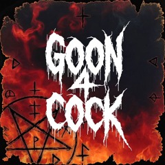 GOON 4 COCK (REPROGRAM MIX)