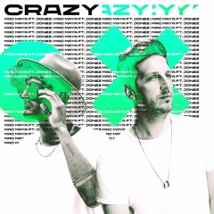Mac Maya - Crazy ft. Jonas Oberstaller