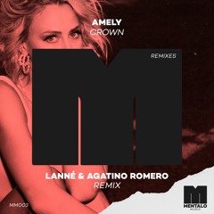 AMELY - Crown (LANNÉ & Agatino Romero Remix)