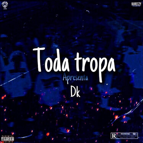 TODA TROPA