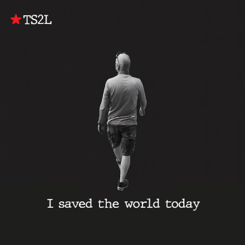 I saved the world today (in the style of Eurythmics)