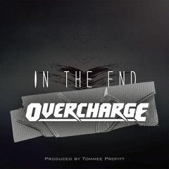 Tommee Profitt ft. Fleurie & Jung Youth - In The End [OVERCHARGE Uptempo Edit]