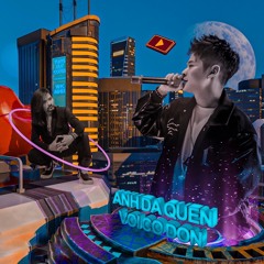 Anh Đã Quen Với Cô Đơn (TungHuy Cover) - Vin.C Remix