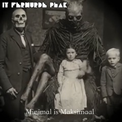 Minimal is Maksimaal