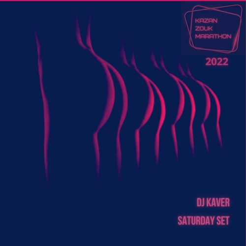 KZM - 2022 - Suturday Set (Dj Kaver)