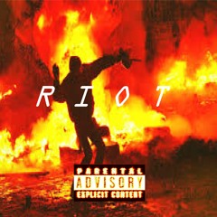 RIOT (prod. Wasted 808)