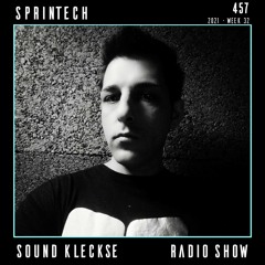 Sound Kleckse Techno Radio 0457 - Sprintech - 2021 week 32