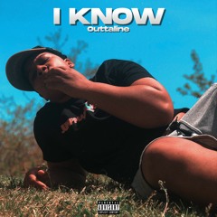 @GMF.OUTTALINE - I KNOW [PROD. BY GARY]