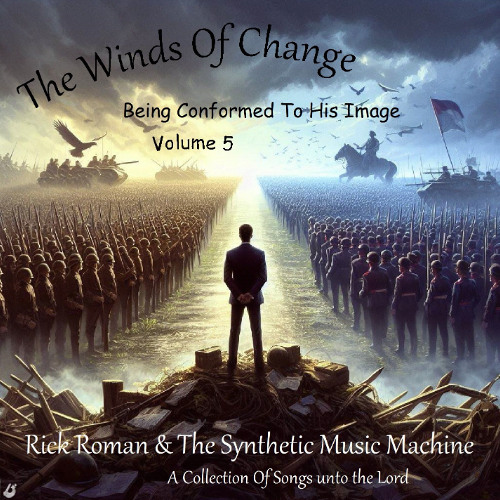 04-Walk On-The Winds Of Change-Rick Roman & The Synthetic Music Machine-Christian Rock