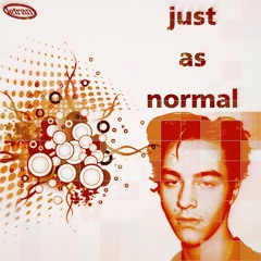 normal as you first demo