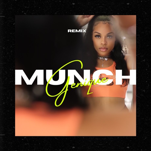 Munch Rapper Stream Munch (Feelin' U) - Ice Spice Remix by GENIQUE | Listen online ...