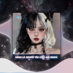 Mình Là Người Yêu Cũ (Thazh x Đông Remix) - Khả Hiệp ♫ Ai Làm Em Khóc Nữa Rồi Remix Trend TikTok