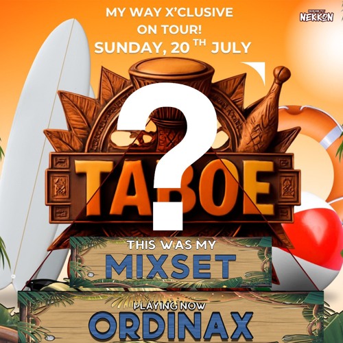 Ordinax - Mixset Taboe (Myway on tour)