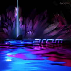 Arom - Arom (Preview Track CNTRLL169)