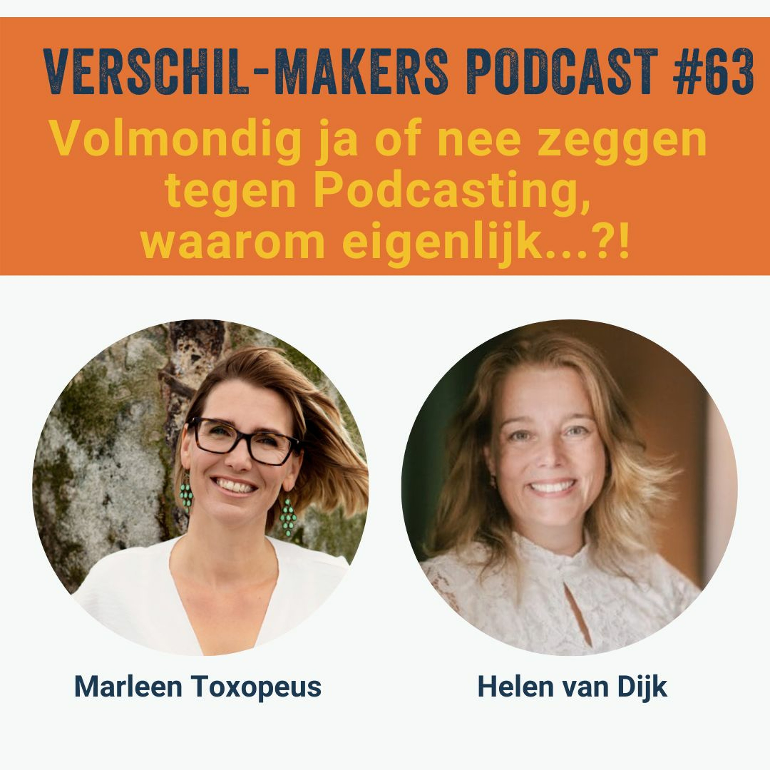 EP63 Hoe en waarom je volmondig ja of nee wilt zeggen tegen Podcasting