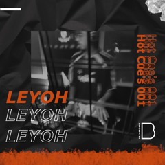 Hot Cue's [001] | Leyoh