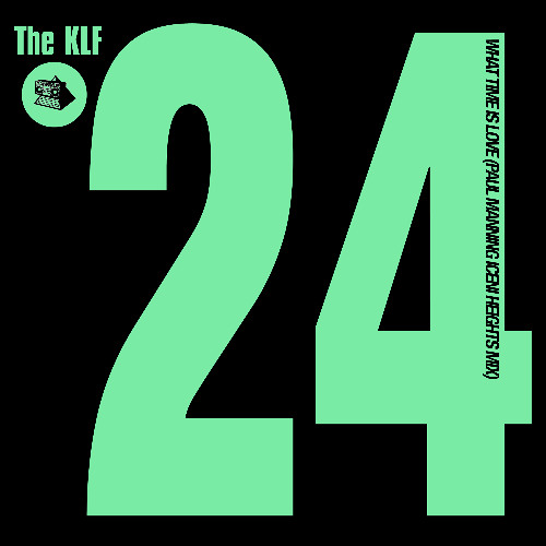THE KLF - WHAT TIME IS LOVE (PAUL MANNING ICENI HEIGHTS MIX B)