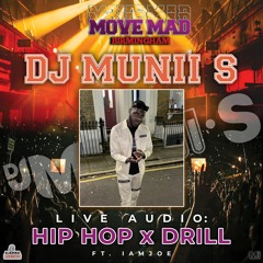 LIVE @ MOVE MAD BIRMINGHAM || HIP HOP X DRILL || HOSTED BY @IAM_JOE12