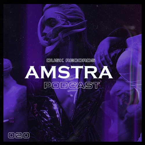 DUSKCAST  63 | AMSTRA