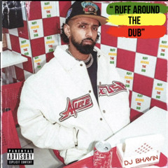 "RUFF AROUND THE DUBS" DJ BHAVIN 2023 | QuestEvents
