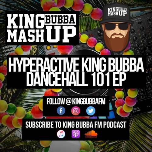 King Bubba Dancehall 101 EP 1