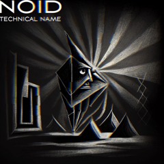 Noid - Technical Name