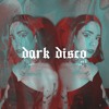 > > DARK DISCO #155 podcast by MYSTERY KID << DJ mix artwork - Electronic music tracklist cover image