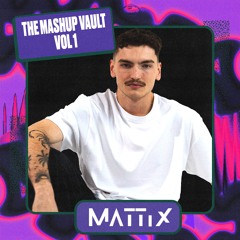 THE MASHUP VAULT VOL.1