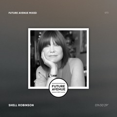 Future Avenue Mixed 073 - Shell Robinson