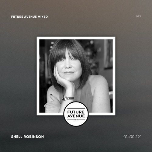 Future Avenue Mixed 073 - Shell Robinson