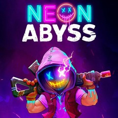 Neon Abyss (OST) - Level 2 - Calm & Fight(Long version)