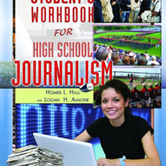 READ EBOOK 🖌️ Student's Workbook for High School Journalism by  Homer L Hall &  Loga