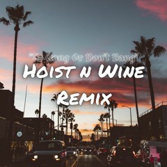 Kryptcz - Hoist N Wine Remix