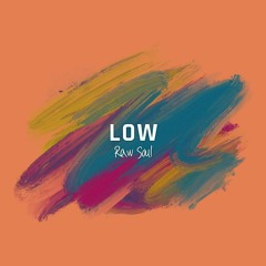 Low (Prod. by lowtyde)