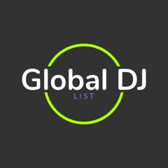 Global Dj List - Mix Series 02 - Featured Artists