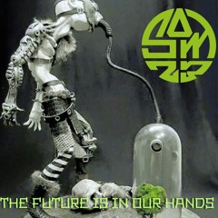 THE FUTURE IS IN OUR HANDS