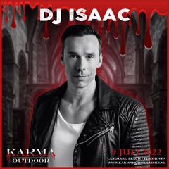 DJ Isaac @ KARMA Outdoor 2022