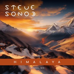 Steve Sono - Himalayah (Original Mix)
