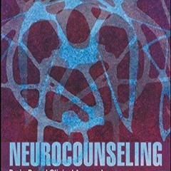 [PDF] Download Neurocounseling Brain - Based Clinical Approaches