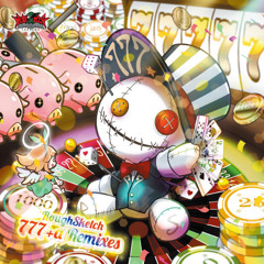 RoughSketch - 777 (Militack Remix)[Preview]