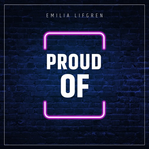 Proud Of